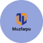 Business logo of Muzfarpu