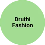 Business logo of Druthi fashion