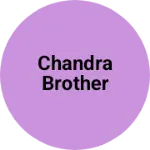 Business logo of Chandra brother