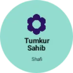 Business logo of Tumkur Sahib
