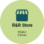 Business logo of R&R Store