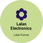 Business logo of Lalan electronics