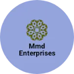 Business logo of MMD ENTERPRISES