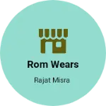 Business logo of ROM WEARS