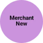 Business logo of Merchant new