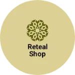 Business logo of Reteal shop