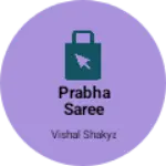 Business logo of Prabha saree centre