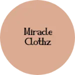 Business logo of Miracle clothz