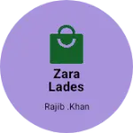 Business logo of ZARA LADES FASAN BUTIQUE