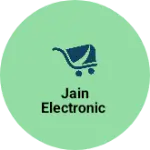 Business logo of Jain Electronic