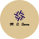 Business logo of M. G. Saree