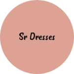 Business logo of SR dresses