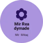 Business logo of Mir readymade garments