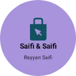 Business logo of Saifi & Saifi