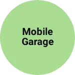 Business logo of Mobile Garage
