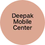 Business logo of Deepak mobile center