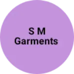 Business logo of S m garments