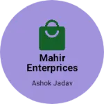 Business logo of Mahir enterprices