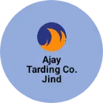 Business logo of Ajay tarding co. Jind