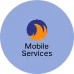 Business logo of Mobile services