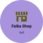 Business logo of Faika shop