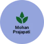 Business logo of Mohan Prajapati