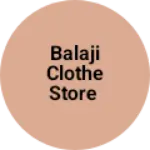 Business logo of Balaji clothe store