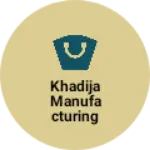 Business logo of Khadija manufacturing company