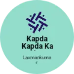 Business logo of Kapda kapda ka dukaan