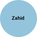 Business logo of Zahid