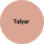 Business logo of Talyar