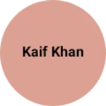 Business logo of Kaif khan