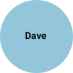 Business logo of Dave