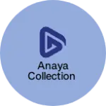 Business logo of Anaya collection