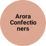 Business logo of Arora confectioners