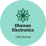 Business logo of Dhawan electronics