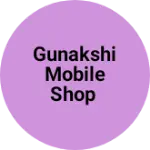 Business logo of Gunakshi mobile shop