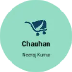 Business logo of Chauhan