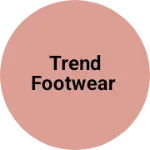 Business logo of Trend footwear