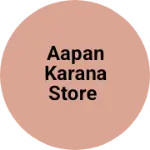 Business logo of Aapan karana store