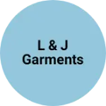 Business logo of L & j garments