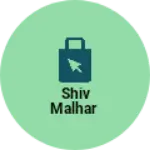 Business logo of Shiv malhar