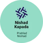 Business logo of Nishad kapada dukan