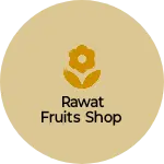 Business logo of Rawat fruits shop