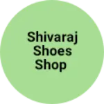 Business logo of Shivaraj shoes Shop