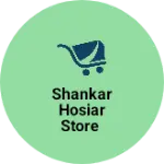Business logo of shankar hosiar store