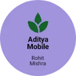 Business logo of Aditya Mobile