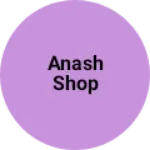 Business logo of Anash shop