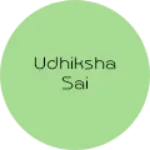 Business logo of Udhiksha sai