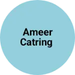 Business logo of Ameer catring
